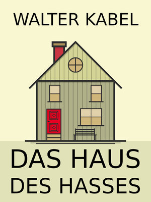 cover image of Das Haus des Hasses